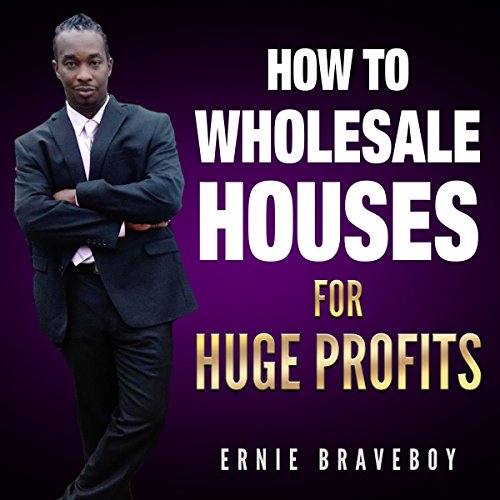 Cover of How to Wholesale Houses for Huge Profit