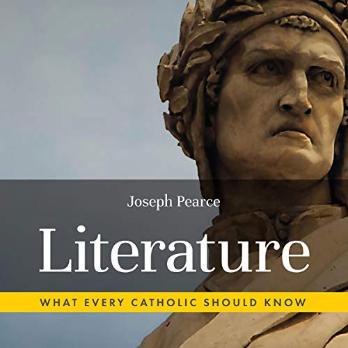 Cover of Literature: What Every Catholic Should Know