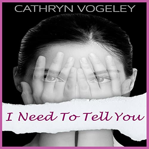 Cover of I Need to Tell You