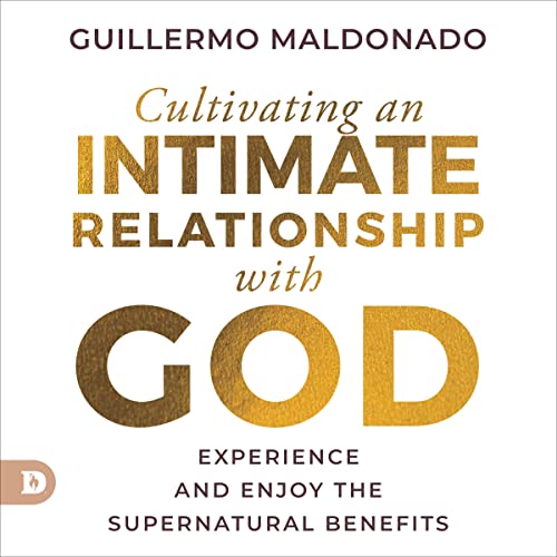 Cover of Cultivating an Intimate Relationship with God