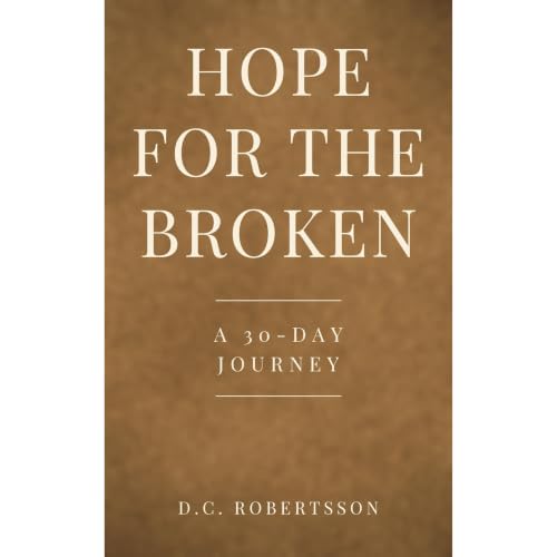 Cover of Hope For The Broken