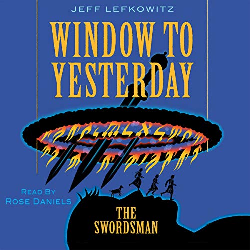 Cover of Window to Yesterday: The Swordsman