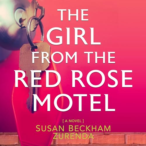 Cover of The Girl from the Red Rose Motel