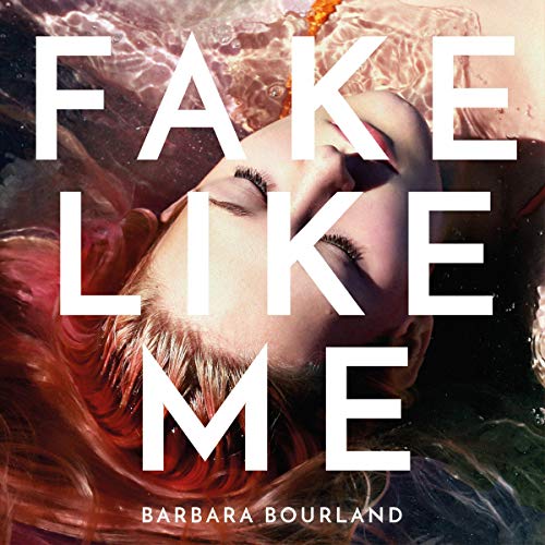 Cover of Fake Like Me