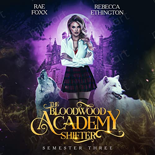 Cover of Bloodwood Academy: Semester Three