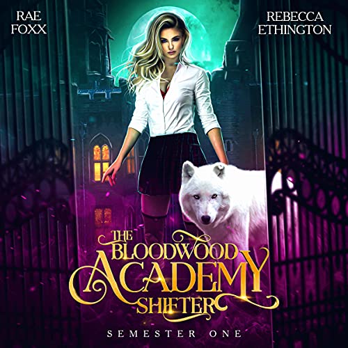 Cover of Bloodwood Academy: Semester One