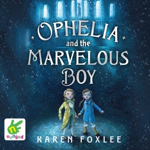 Cover of Ophelia and the Marvellous Boy