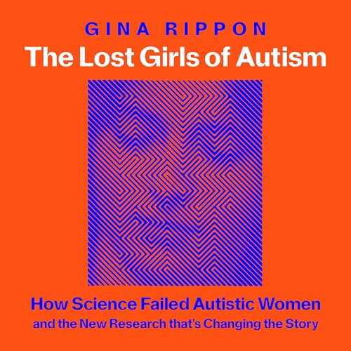 Cover of The Lost Girls of Autism