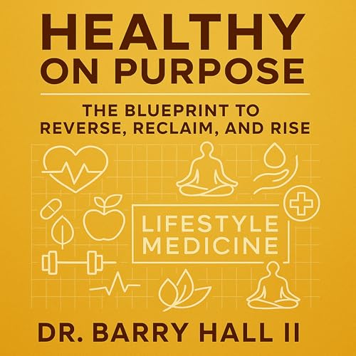 Cover of Healthy on Purpose