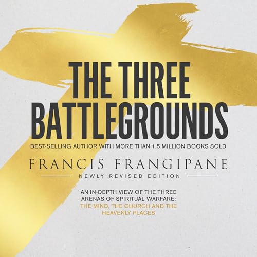 Cover of The Three Battlegrounds (Newly Revised)