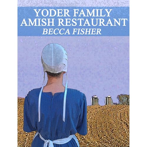 Cover of Yoder Family Amish Restaurant (Amish Romance)