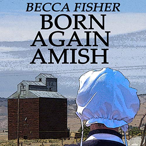 Cover of Born Again Amish