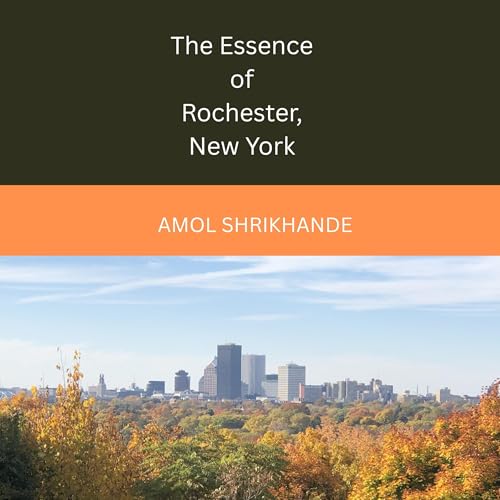 Cover of The Essence of Rochester, New York