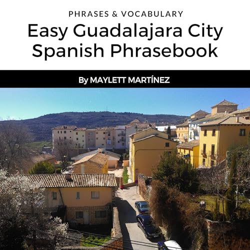 Cover of Easy Guadalajara City Spanish Phrasebook