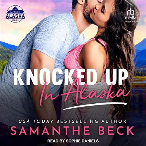Cover of Knocked Up in Alaska