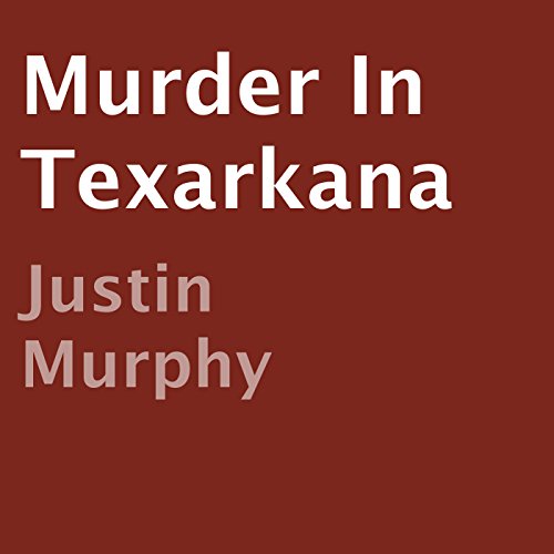 Cover of Murder in Texarkana