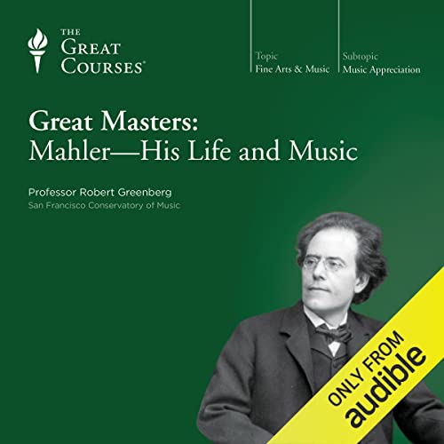 Cover of Great Masters: Mahler - His Life and Music