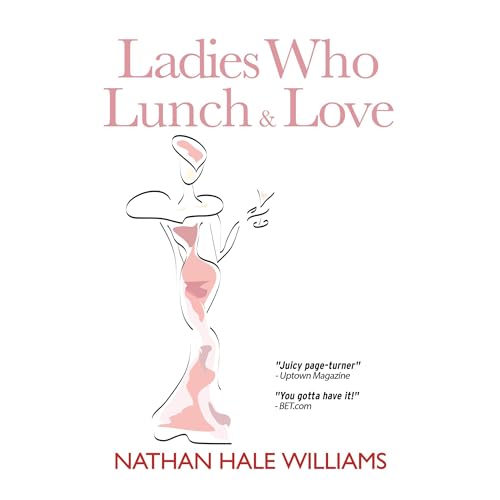 Cover of Ladies Who Lunch & Love