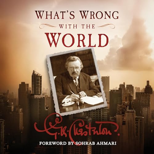 Cover of What’s Wrong with the World (Annotated)