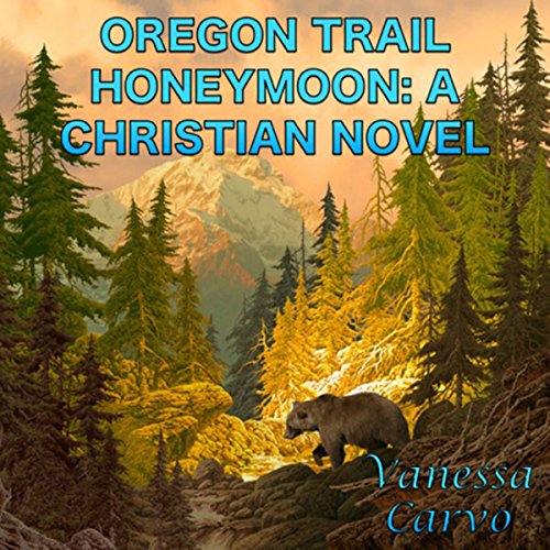 Cover of Oregon Trail Honeymoon