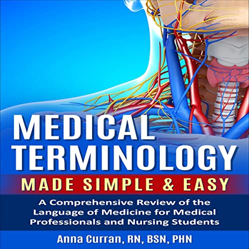 Cover of Medical Terminology Made Simple and Easy