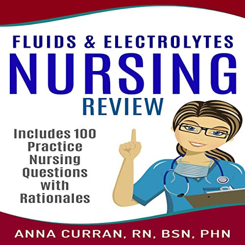 Cover of Fluids and Electrolytes Master Nursing School and NCLEX Exams