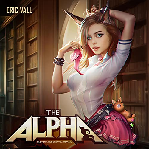 Cover of The Alpha: Protect. Procreate. Prevail.