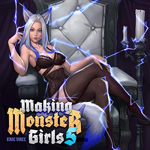 Cover of Making Monster Girls 5: For Science!