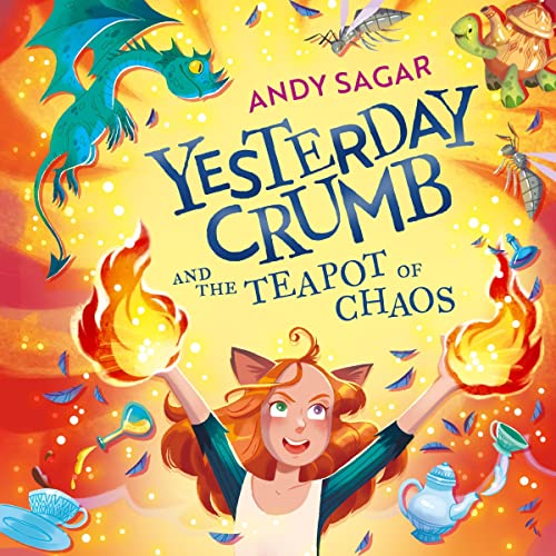 Cover of Yesterday Crumb and the Teapot of Chaos