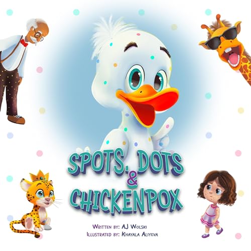 Cover of Spots, Dots & Chickenpox