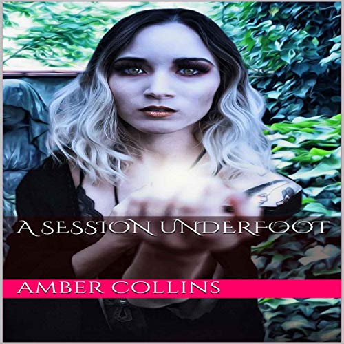 Cover of A Session Underfoot