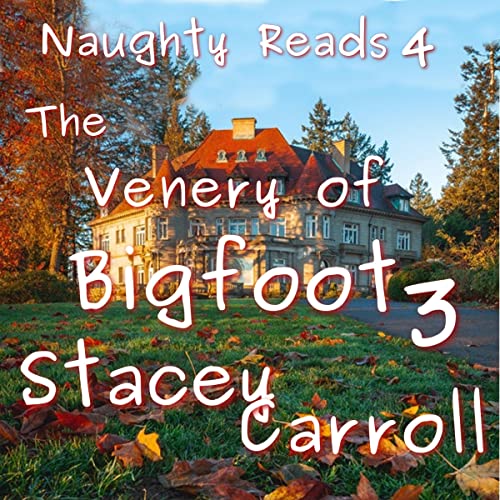 Cover of The Venery of Bigfoot III (Naughty Reads)
