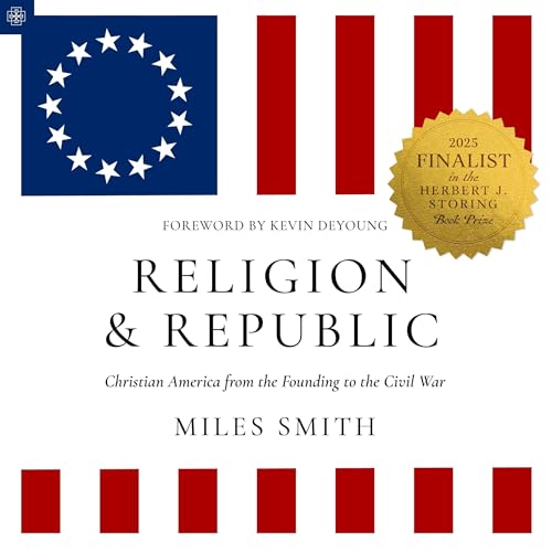 Cover of Religion and Republic: Christian America from the Founding to the Civil War