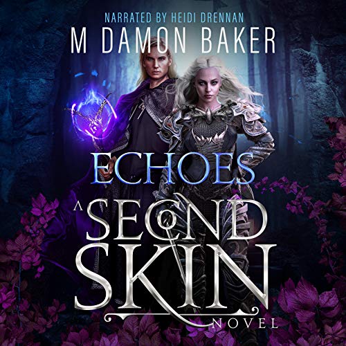 Cover of Echoes: A Second Skin Novel