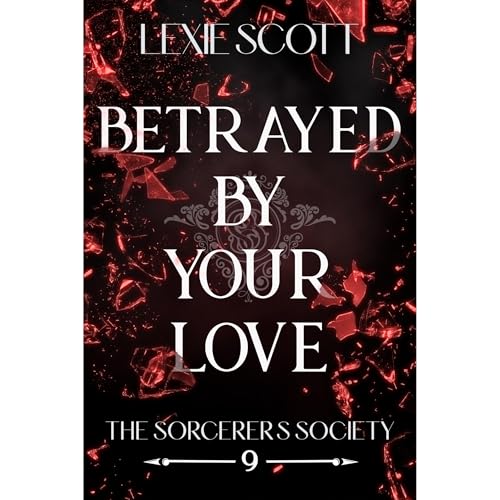 Cover of Betrayed by Your Love