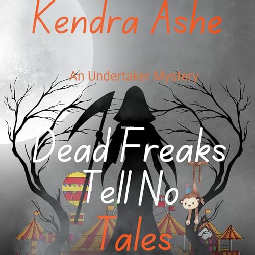 Cover of Dead Freaks Tell No Tales