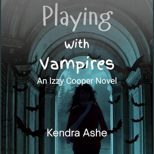 Cover of Playing with Vampires - An Izzy Cooper Novel