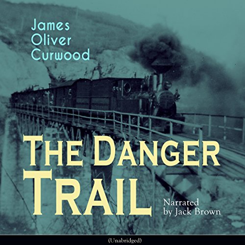 Cover of The Danger Trail