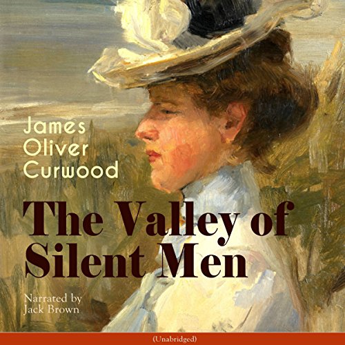 Cover of The Valley of Silent Men