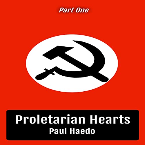 Cover of Proletarian Hearts: Part One