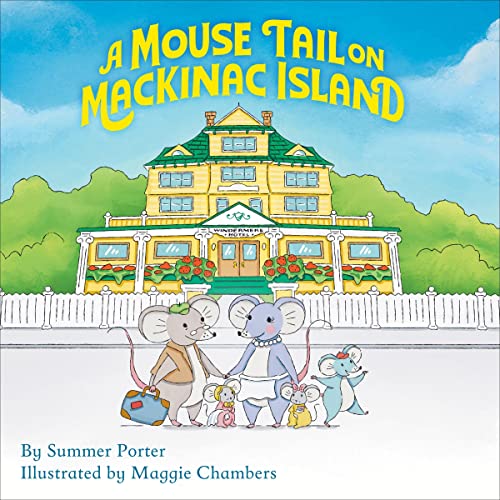 Cover of A Mouse Tail on Mackinac Island