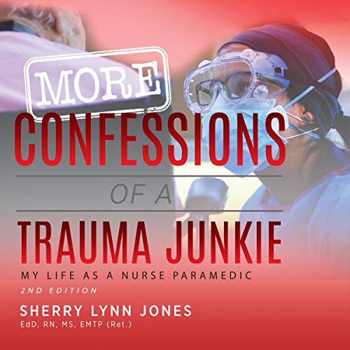 Cover of More Confessions of a Trauma Junkie