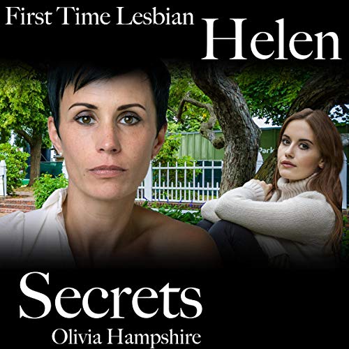 Cover of First Time Lesbian, Helen, Secrets