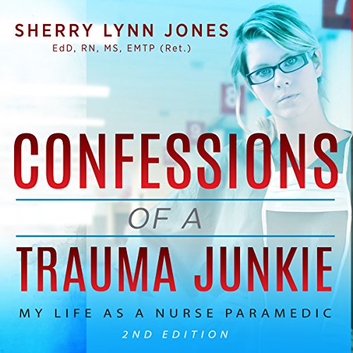 Cover of Confessions of a Trauma Junkie