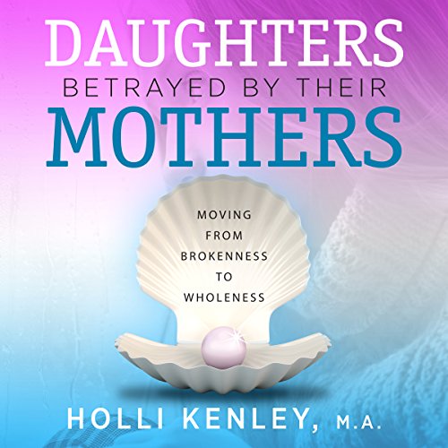 Cover of Daughters Betrayed by Their Mothers