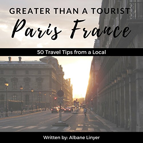 Cover of Greater Than a Tourist: Paris, France