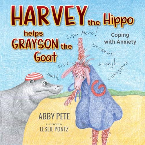 Cover of Harvey the Hippo Helps Grayson the Goat