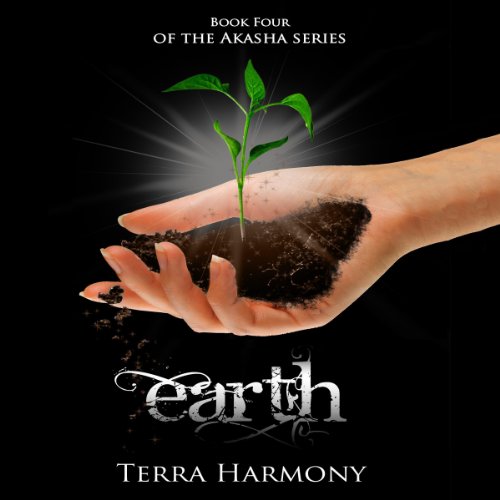 Cover of Earth: The Akasha Series, Book 4