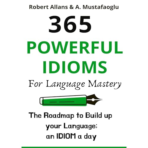 Cover of 365 POWERFUL IDIOMS FOR LANGUAGE MASTERY