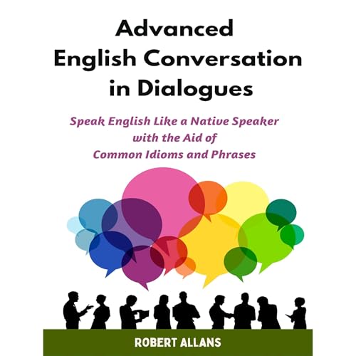 Cover of Advanced English Conversation in Dialogues